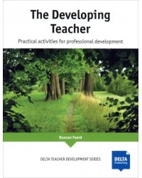 The Developing Teacher. Practical activities for professional development