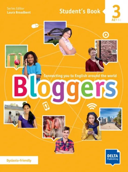 Bloggers 3. A2-B1. Student's Book with digital extras