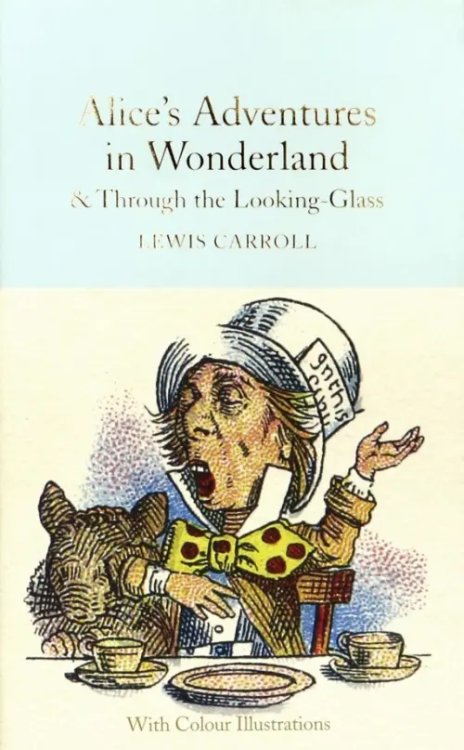 Alice's Adventures in Wonderland and Through the Looking-Glass