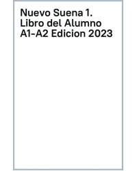 Nuevo Suena 1. A1-A2. Libro del Alumno