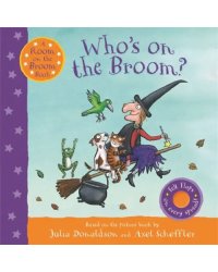 Who`s on the Broom? A Room on the Broom Book