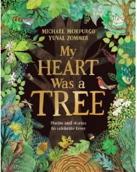 My Heart was a Tree