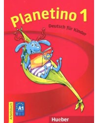 Planetino 1. Deutsch für Kinder. Arbeitsbuch