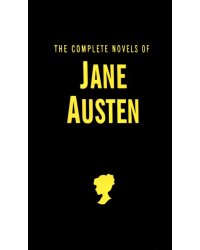 The Complete Novels of Jane Austen